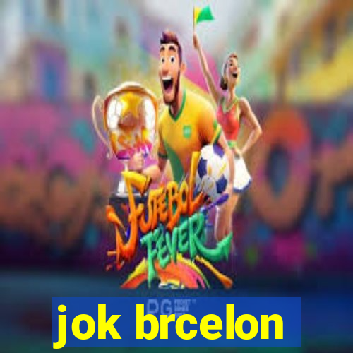 jok brcelon